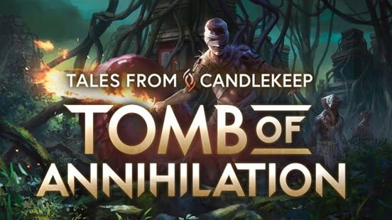 Tales from Candlekeep: Tomb of Annihilation