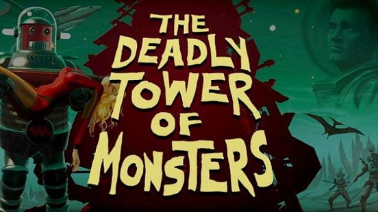 The Deadly Tower of Monsters