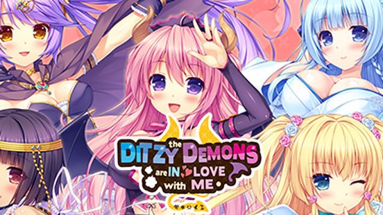 The Ditzy Demons Are in Love With Me