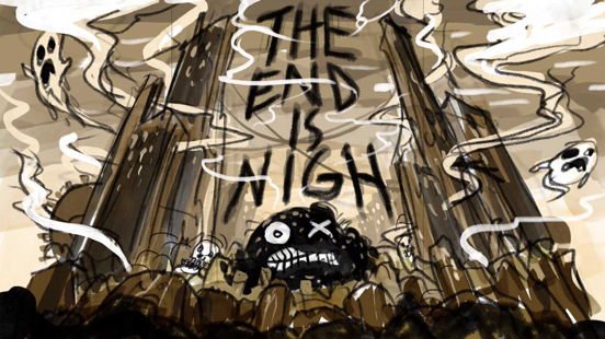 The End is Nigh