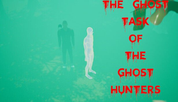 The Ghost - Task of the Ghost Hunters