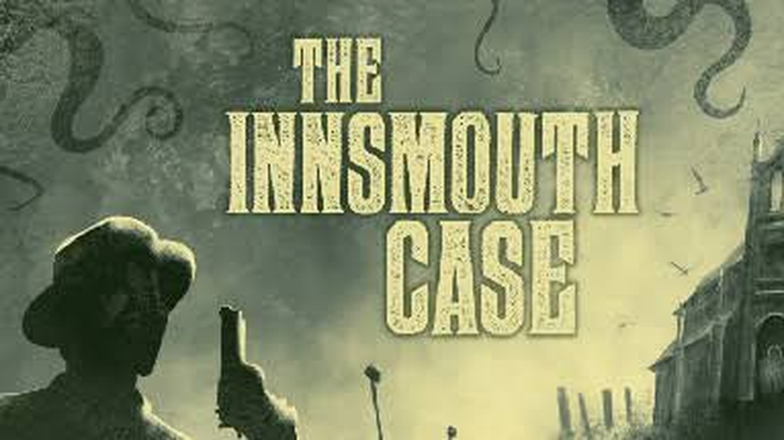 The Innsmouth Case