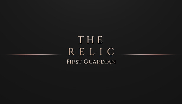 The Relic: First Guardian