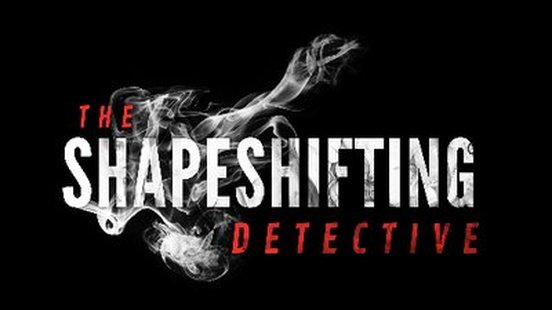 The Shapeshifting Detective