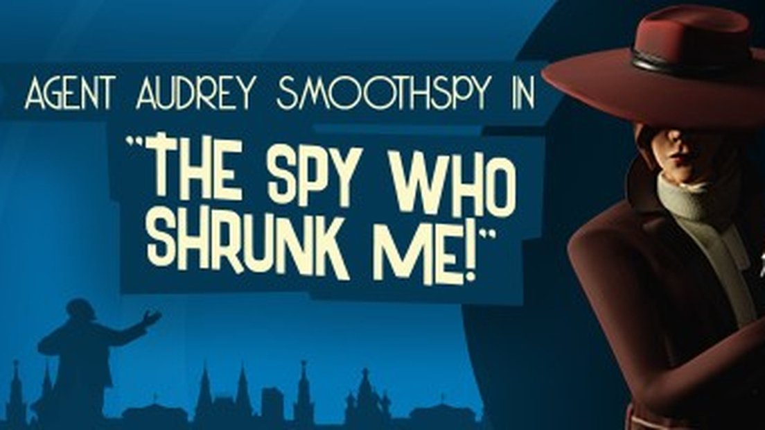 The Spy Who Shrunk Me
