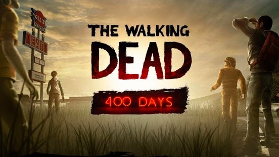 The Walking Dead: 400 Days