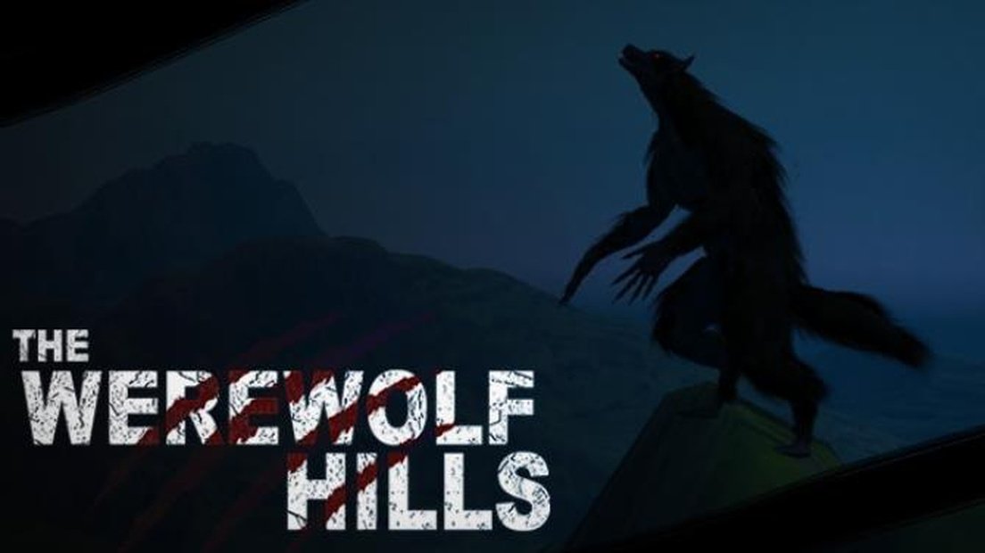 The Werewolf Hills