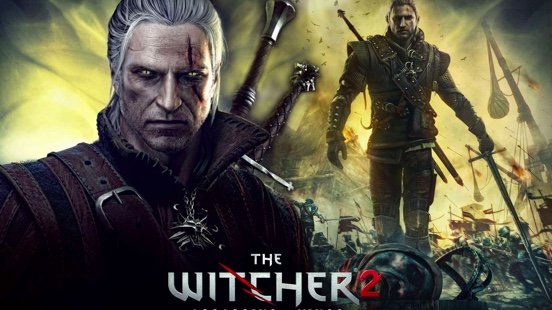 The Witcher 2: Assassins of Kings