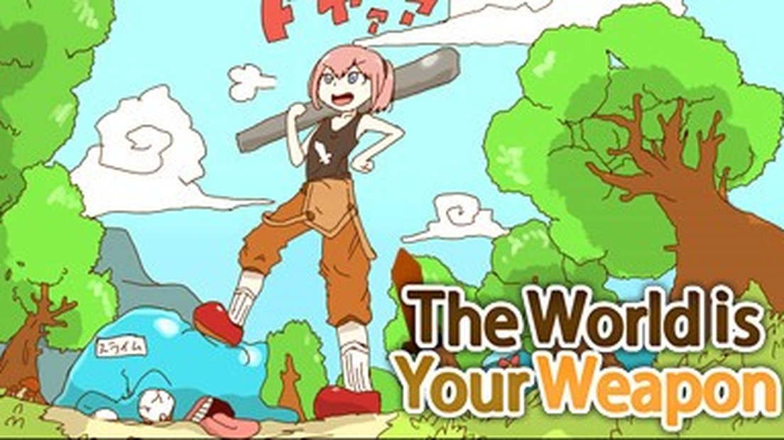 The World is Your Weapon