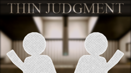 Thin Judgment