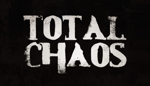 Total Chaos