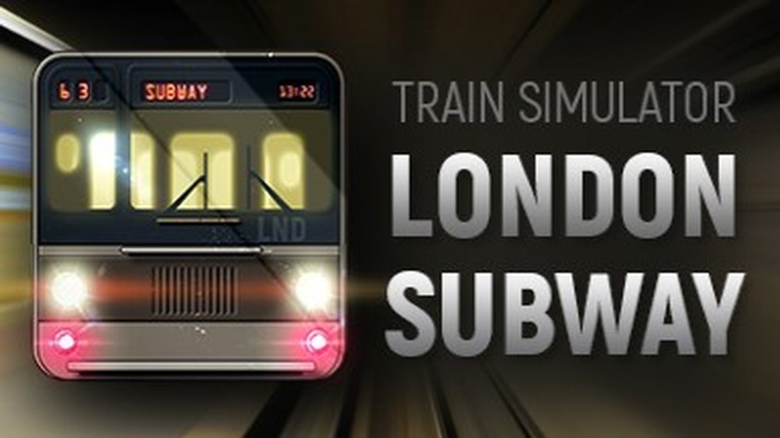 Train Simulator: London Subway