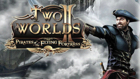 Two Worlds II: Pirates of the Flying Fortress