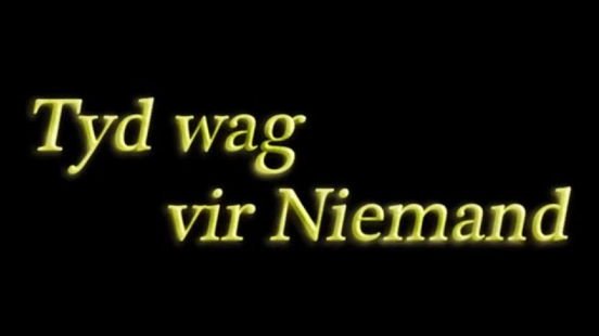 Tyd wag vir Niemand