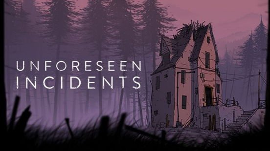 Unforeseen Incidents