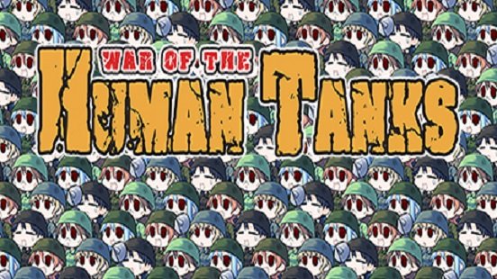 War of the Human Tanks