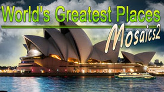 World's Greatest Places Mosaics 2
