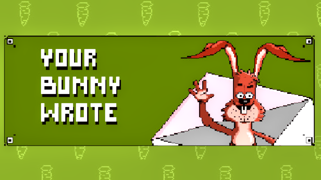 Your Bunny Wrote