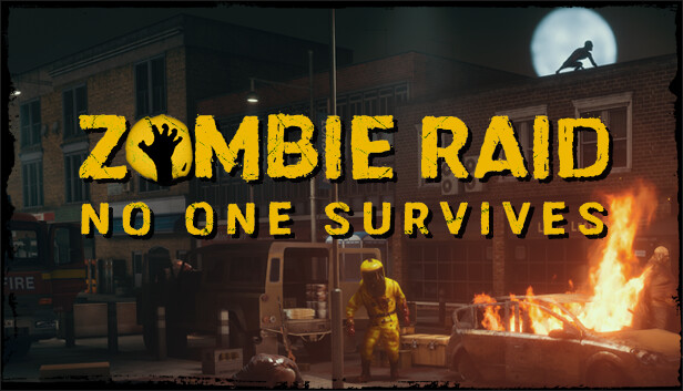ZOMBIE RAID: No One Survives